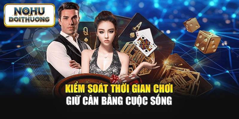 Kiểm soát thời gian chơi giữ cân bằng cuộc sống