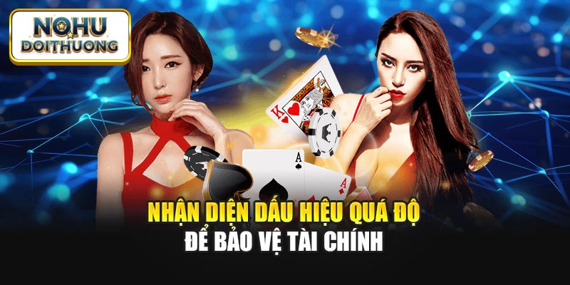 Nhận diện dấu hiệu quá độ để bảo vệ tài chính
